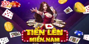 Tiến Lên Miền Nam 555WIN – Chơi Bài Đổi Thưởng Cực Đỉnh 2025